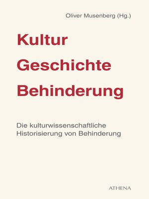 cover image of Kultur--Geschichte--Behinderung, Band 1
